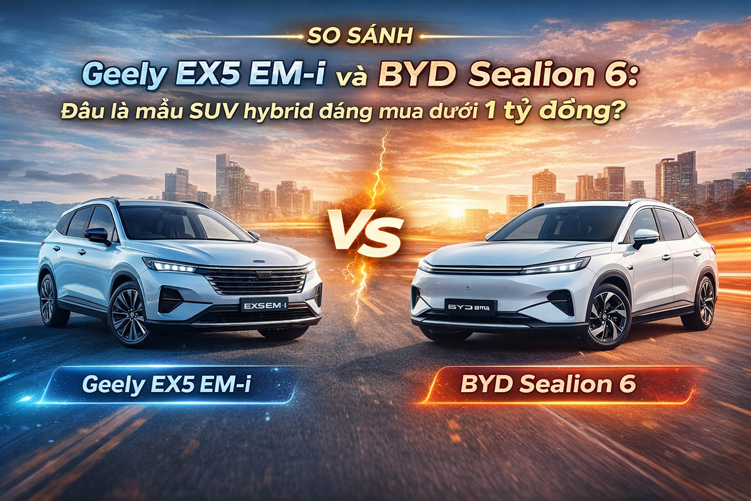 So sánh Geely EX5 EM-i và BYD Sealion 6 chi tiết về động cơ, công nghệ, mức tiêu hao nhiên liệu và giá bán. SUV hybrid nào đáng mua hơn?